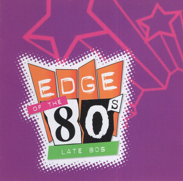 Various : Edge Of The 80s: Late 80s (CD, Comp)