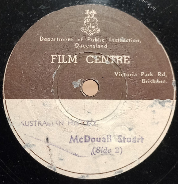 Unknown Artist : Australian History: Mcdouall Stuart Side 1 / Australian History: Mcdouall Stuart Side 2 (Shellac, 10")