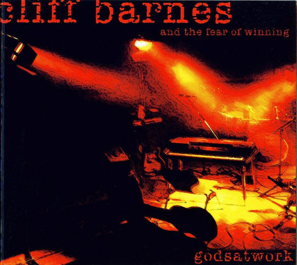 Cliff Barnes And The Fear Of Winning : Godsatwork (CD, Album, Dig)