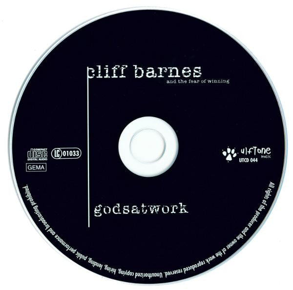 Cliff Barnes And The Fear Of Winning : Godsatwork (CD, Album, Dig)
