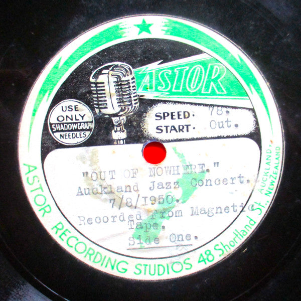 Various : "Out Of Nowhere" Auckland Jazz Concert 7/8/1950 (Shellac, 12", Single, Mono)