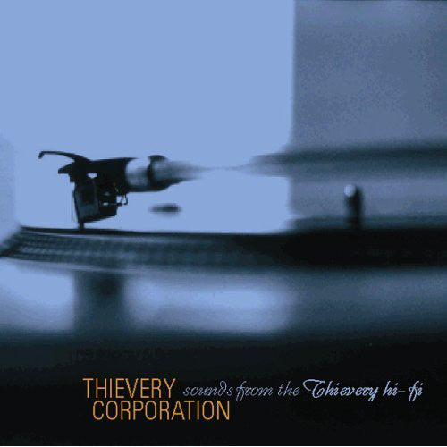 Thievery Corporation : Sounds From The Thievery Hi-Fi (CD, Album, RE)