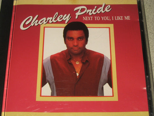 Charley Pride : Next To You, I Like Me (CD, Comp)