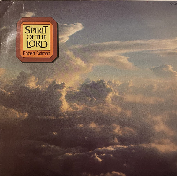 Robert Colman : Spirit Of The Lord (LP)