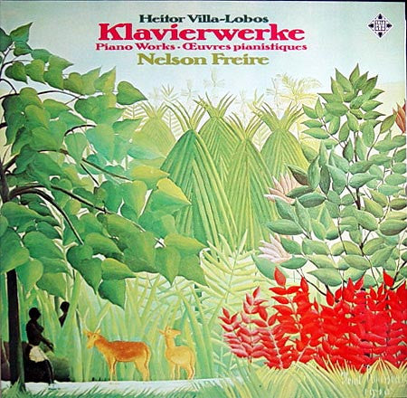 Heitor Villa-Lobos - Nelson Freire : Klavierwerke (LP)