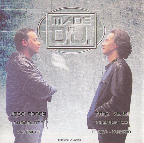 Tony Verdi & Jose Conca : Made In D.J. In Session (2xCD, Comp, Mixed)
