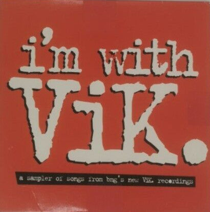Various : I'm with ViK (CD, Comp, Promo, Smplr)