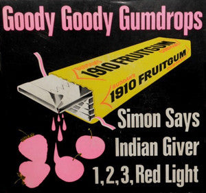 1910 Fruitgum Company : Goody Goody Gumdrops (7", EP)
