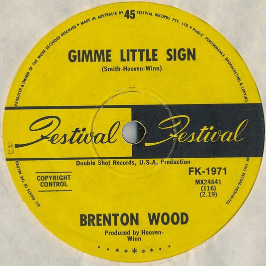 Brenton Wood : Gimme Little Sign (7", Single, Mono)