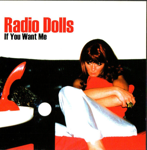 Radio Dolls : If You Want Me (CD, Maxi)