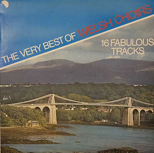 Various : The Very Best Of Welsh Choirs (LP)