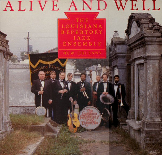 The Louisiana Repertory Jazz Ensemble : Alive And Well (LP, Album)