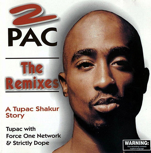 2Pac : The Remixes - A Tupac Shakur Story (CD, Comp)