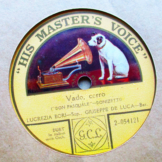 Lucrezia Bori, Giuseppe De Luca : Vado, corro "Don Pasquale" (Shellac, 12", S/Sided, Mono)