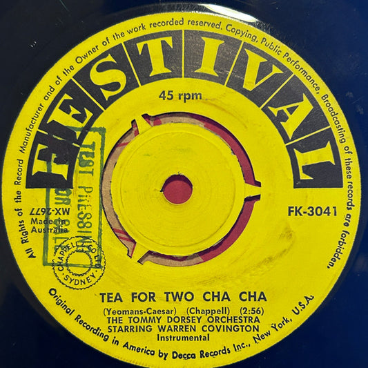 The Tommy Dorsey Orchestra* Starring Warren Covington : Tea For Two Cha Cha / My Baby Just Cares For Me (7", Single, TP)