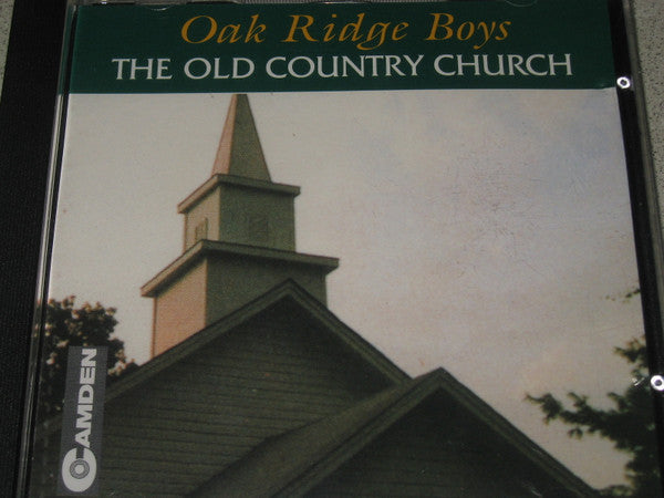 The Oak Ridge Boys : The Old Country Church  (CD, Comp)