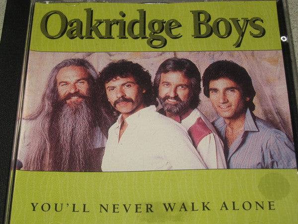 The Oak Ridge Boys : You'll Never Walk Alone (CD, Comp)