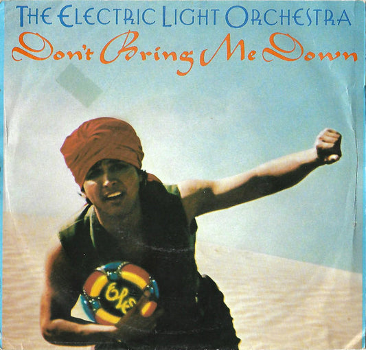 Electric Light Orchestra : Don't Bring Me Down (7", Single)