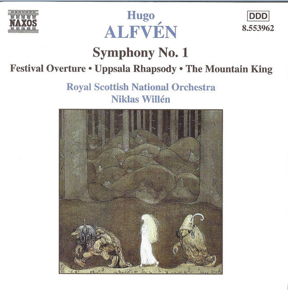 Hugo Alfvén, Royal Scottish National Orchestra, Niklas Willén : Symphony No. 1 • Festival Overture • Uppsala Rhapsody • The Mountain King (CD, Album)