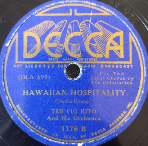 Ted Fio Rito And His Orchestra* : Sweet Leilani / Hawaiian Hospitality (Shellac, 10")