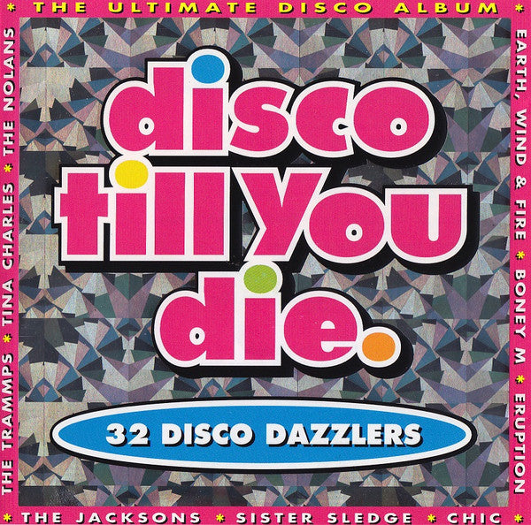 Various : Disco Till You Die (2xCD, Comp)