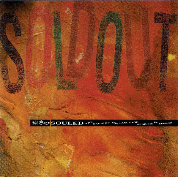 Soul Out!* : Souled - The Magic Of Language Of Music In Effect (CD, Album)