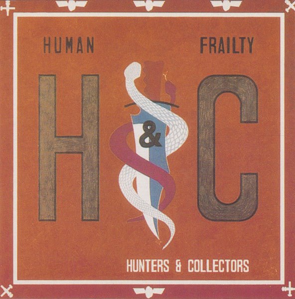 Hunters & Collectors : Human Frailty (CD, Album, RE)