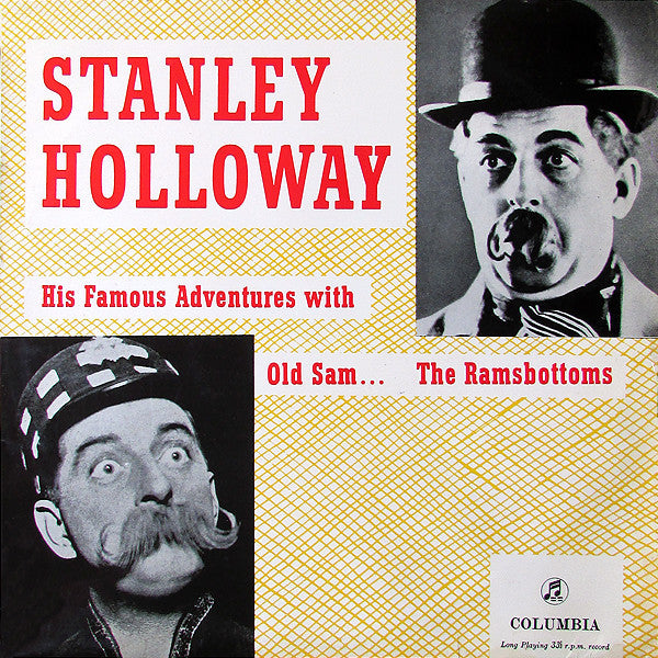 Stanley Holloway : His Famous Adventures With Old Sam And The Ramsbottoms (10", Comp)