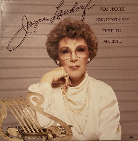 Joyce Landorf : For People Who Don't Hear The Music Anymore (LP, Album, Dig)