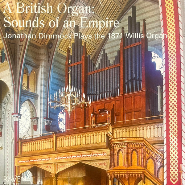 Jonathan Dimmock : The British Organ: Sounds Of An Empire (CD)