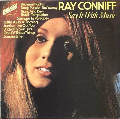 Ray Conniff And His Orchestra And Chorus* : Say It With Music (LP, Album, RE)