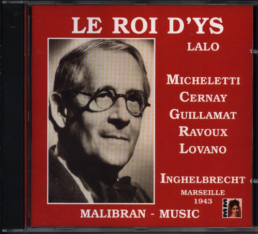 Lalo*, Inghelbrecht*, Various : Le Roi D'Ys (CD)