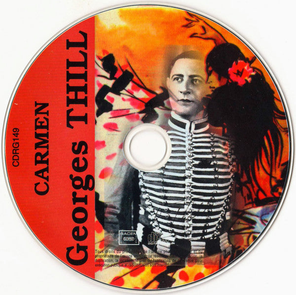 Georges Bizet, Georges Thill, Raymonde Visconti, Louis Guenot, Marthe Nespoulous, Elie Cohen : Carmen (Opéra-comique 1928) (CD)