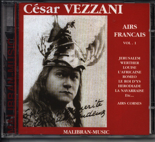 César Vezzani, Jeanne Guyla, Gustave Charpentier, Giacomo Meyerbeer, Giuseppe Verdi, Jules Massenet, Charles Gounod, Jean-Baptiste Faure, Édouard Lalo, Riccardo Drigo, Ruggiero Leoncavallo, Georges Bizet, Jacques Fromental Halévy : L'Integrale Vo. 1 (CD)