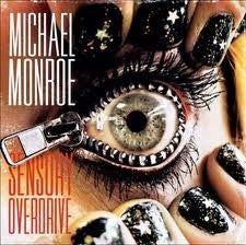 Michael Monroe (2) : Sensory Overdrive (CD, Album)