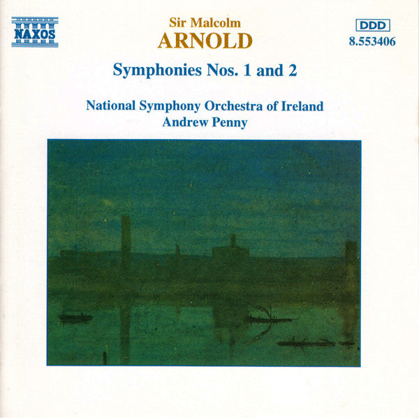 Sir Malcolm Arnold* - National Symphony Orchestra Of Ireland, Andrew Penny : Symphonies Nos. 1 And 2 (CD, Album)