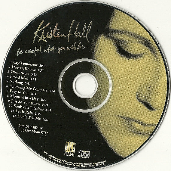 Kristen Hall : Be Careful What You Wish For... (CD, Album)