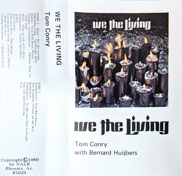 Tom Conry With Bernard Huijbers : We The Living (Cass, Album)