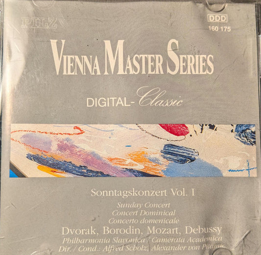 Dvorak*, Borodin*, Mozart*, Debussy* - Philharmonia Slavonica / Camerata Academica (2) Dir./Cond.: Alfred Scholz, Alexander von Pitamic : Sonntagskonzert Vol. I = Sunday Concert = Concert Dominical = Concerto Domenicale (CD)