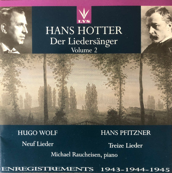 Hans Hotter, Michael Raucheisen : Der Liedersänger (Volume 2) (CD)