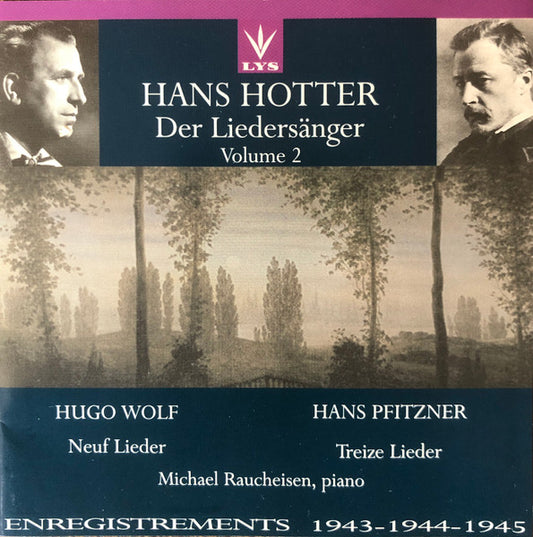 Hans Hotter, Michael Raucheisen : Der Liedersänger (Volume 2) (CD)