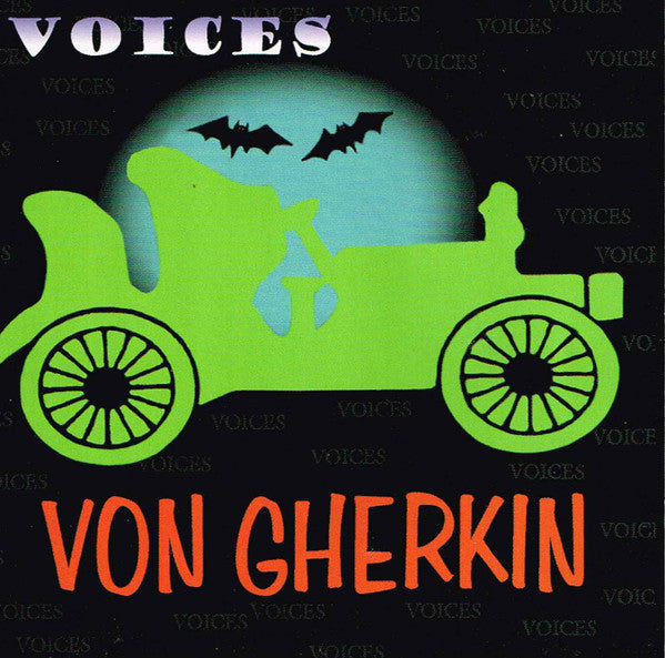 Von Gherkin : Voices (CD)