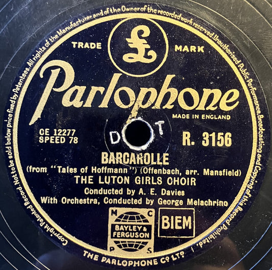 The Luton Girls' Choir : Barcarolle / Dream Of Olwen (Shellac, 10", DT)