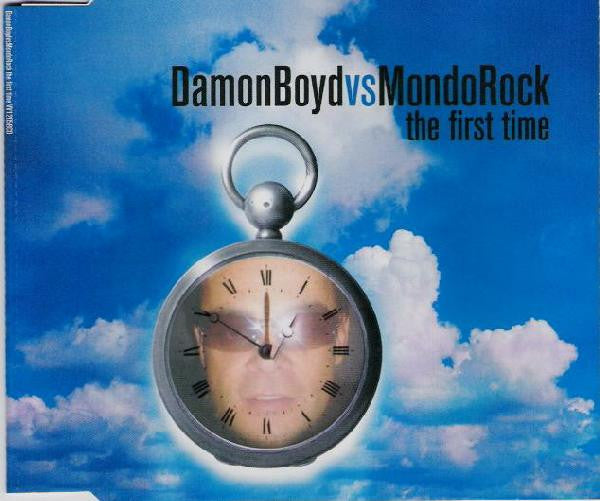 Damon Boyd vs. Mondo Rock : The First Time (CD, Maxi)