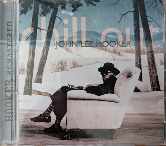 John Lee Hooker : Chill Out (CD, Album)