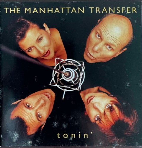 The Manhattan Transfer : Tonin' (CD, Album)