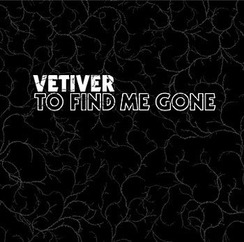 Vetiver : To Find Me Gone (CD, Album, Ltd, Bon)