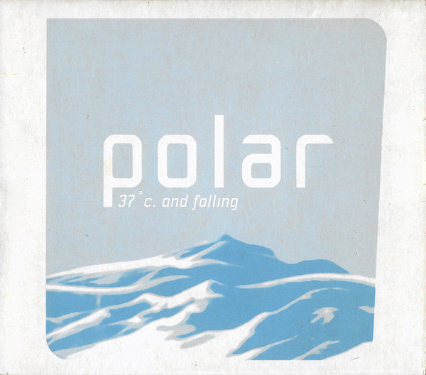 Polar : 37°C. And Falling (CD, Album)