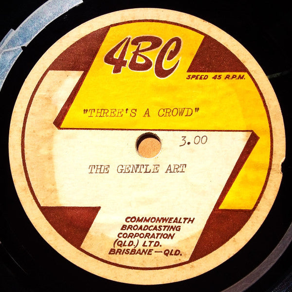 Gentle Art (2) : I Wish You Luck / Three's A Crowd (Acetate, 7", Single)
