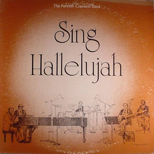 The Kenneth Copeland Band : Sing Hallelujah (LP)